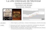 La ville intérieure de Montréal Quelques précédents Questions de design Questions d’accès