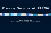 Plan de Secours et ZA/ZVA