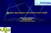 Graphes dynamiques et environnement mobile  Hamamache Kheddouci Laboratoire PRISMa