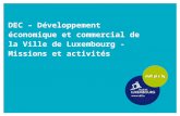 DEC – Développement économique et commercial de la Ville de Luxembourg - Missions et activités