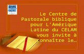 Le Centre de Pastorale biblique pour L’Amérique Latine du CELAM vous invite à connaître le…