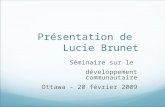 Présentation de  Lucie Brunet