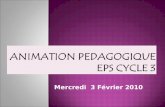 Animation PEDAGOGIQUE EPS Cycle 3