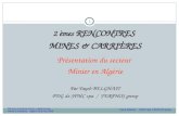 2 èmes  RENCONTRES  MINES & CARRIÈRES Présentation du secteur  Minier en Algérie