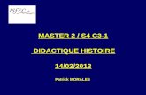 MASTER 2 / S4 C3-1  DIDACTIQUE HISTOIRE 14/02/2013 Patrick MORALES