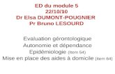 ED du module 5 22/10/10 Dr Elsa DUMONT-POUGNIER  Pr Bruno LESOURD