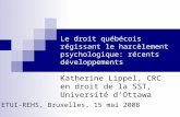 Le droit québécois régissant le harcèlement psychologique: récents développements