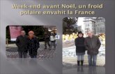 Week - end avant Noël, un froid polaire envahit la France