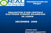 REALISATION D’UNE CENTRALE ELECTRIQUE HYBRIDE SOLAIRE/GAZ       DE 150MW   DECEMBRE  2006