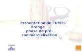 Présentation de l'UMTS Orange    phase de pré-commercialisation