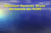 Réunion Parents   Ecole de tennis du  TCIM