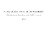 Gestion des notes et des examens (Réalisée à partir d’une demande de l’UFR Sciences)