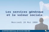 Les services généraux et la valeur sociale
