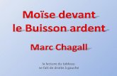 Mo¯se devant  le Buisson ardent Marc Chagall