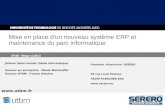 Mise en place d'un nouveau système ERP et maintenance du parc informatique