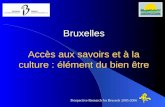 Bruxelles Accès aux savoirs et à la culture : élément du bien être
