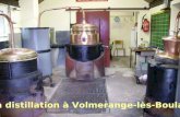 La distillation à Volmerange-lès-Boulay