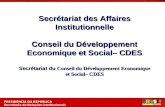 Secrétariat des Affaires Institutionnelle Conseil du Développement Economique et Social– CDES