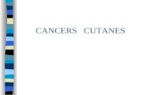 CANCERS   CUTANES