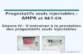 Progestatifs seuls injectables :  AMPR  et NET-EN