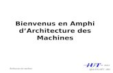 Bienvenus en Amphi d’Architecture des Machines