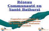 Réseau Communauté en Santé Bathurst