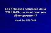 Les richesses naturelles de la TSHUAPA; un atout pour son développement?
