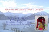 Vacances de sport d’hiver à Orcières