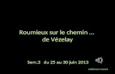 Roumieux sur le chemin …  de Vézelay