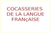 COCASSERIES  DE LA LANGUE FRANçAISE