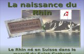 Le Rhin né en Suisse dans le massif du Saint-Gothard