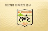 Journée sécurité 2013