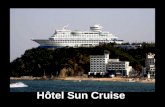 Hôtel Sun Cruise