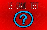 LE  GRAND  TEST