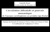 Circulation abbatiale et pouvoir monastique de l’époque carolingienne au premier âge féodal