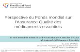 Perspective du Fonds mondial sur l’Assurance Qualité des médicaments essentiels