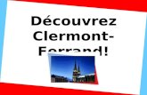 Découvrez Clermont-Ferrand!