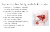 Hypertrophie Bénigne de la Prostate