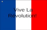 Vive La Révolution!