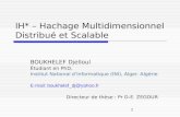 IH*  –  Hachage Multidimensionnel Distribu é  et Scalable