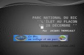 PARC NATIONAL DU BIC ’’L’ÎLET AU FLACON UN 28 DÉCEMBRE ’’