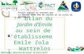 1 er  bilan du  Jardin d’Emile au sein de  l’établissement  Emile Zola à Wattrelos