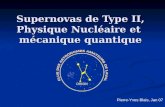 Supernovas de Type II, Physique Nucléaire et  mécanique quantique
