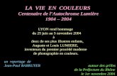 LA  VIE  EN  COULEURS  Centenaire de l’Autochrome Lumière 1904 – 2004