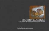 Danken  &  Jokken les  deux  phases de  l’impérmanence