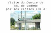 Visite du Centre de Tri de Vedène par les classes CM1 a et b