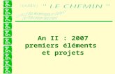 An II : 2007 premiers éléments  et projets