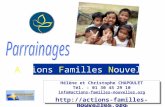 Hélène et Christophe CHAPOULET Tél. : 01 30 45 29 10 info@actions-familles-nouvelles
