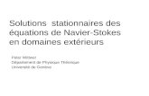 Solutions  stationnaires des équations de Navier-Stokes en domaines extérieurs