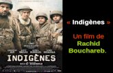 « Indigènes » Un film de Rachid Bouchareb .